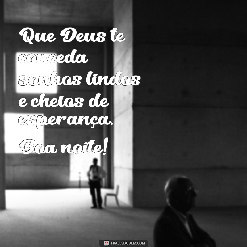 Mensagens de Boa Noite: Envie Proteção e Paz com a Benção de Deus 