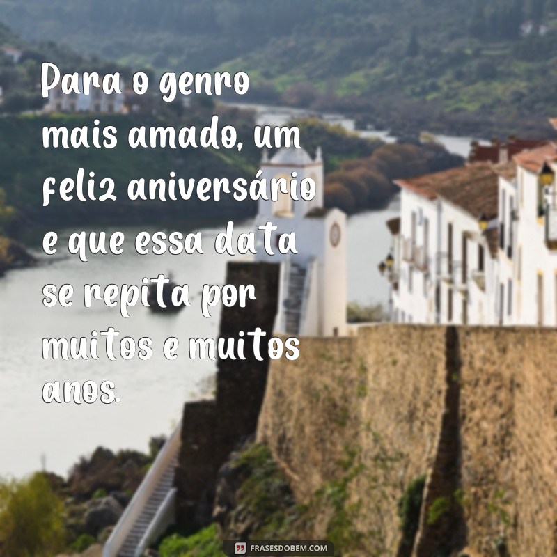 Encante seu genro no aniversário com essas frases para WhatsApp 