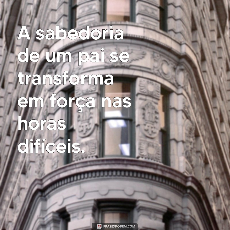 Frases Confortantes para Honrar a Memória do Pai em Momentos Difíceis 