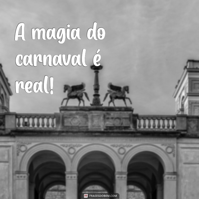 Frases Curtas para Celebrar o Carnaval: Alegria e Criatividade em Palavras 