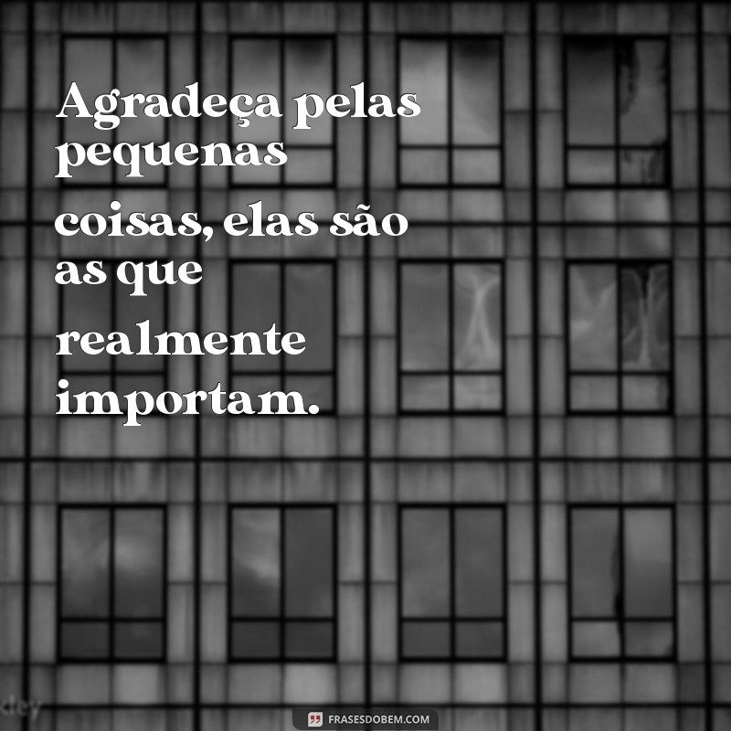 Descubra as Melhores Frases de Gratidão no Tumblr para Inspirar sua Vida 