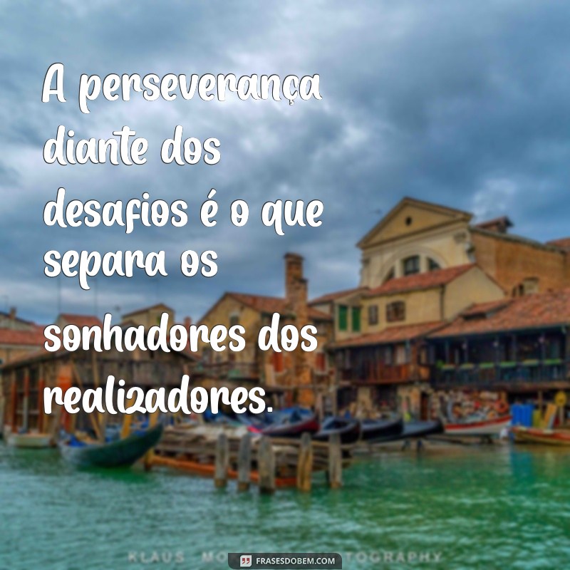 Superando Desafios no Trabalho: 20 Frases Inspiradoras para Motivação Profissional 