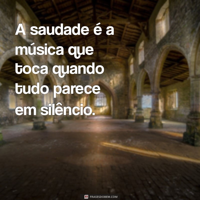 Saudade: Entendendo o Sentimento que Marca Nossas Vidas 