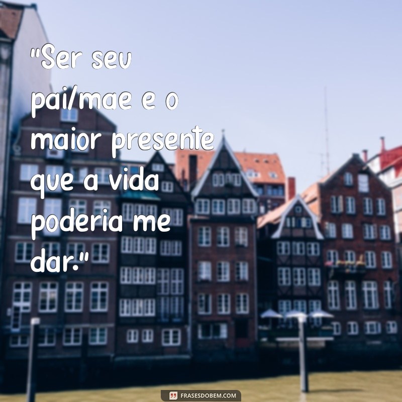 frases de filho amado 