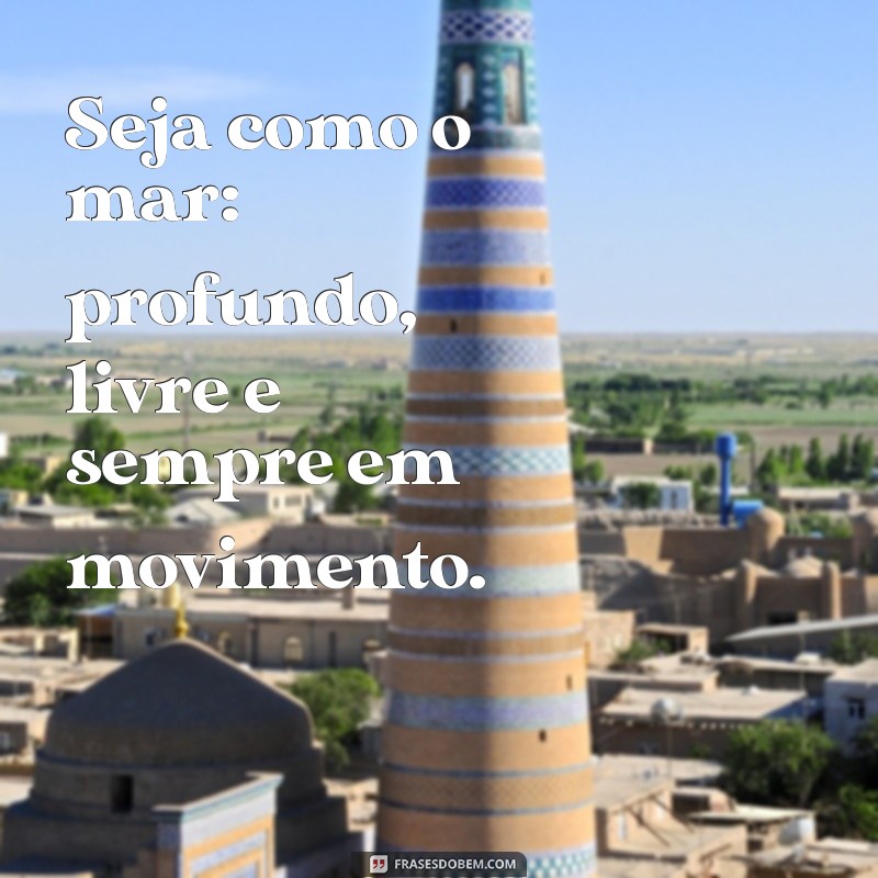 As Melhores Frases de Liberdade para Acompanhar Suas Fotos 