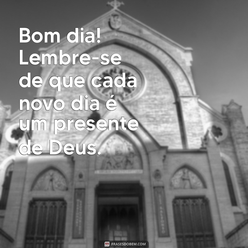 Mensagens Inspiradoras de Bom Dia para a Comunidade da CCB 