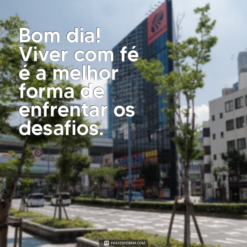 Mensagens Inspiradoras de Bom Dia para a Comunidade da CCB 