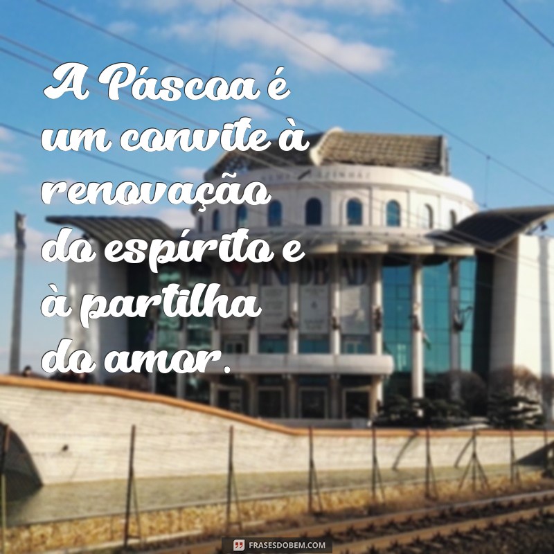 Mensagem Inspiradora de Páscoa: Celebre a Esperança e a Renovação 