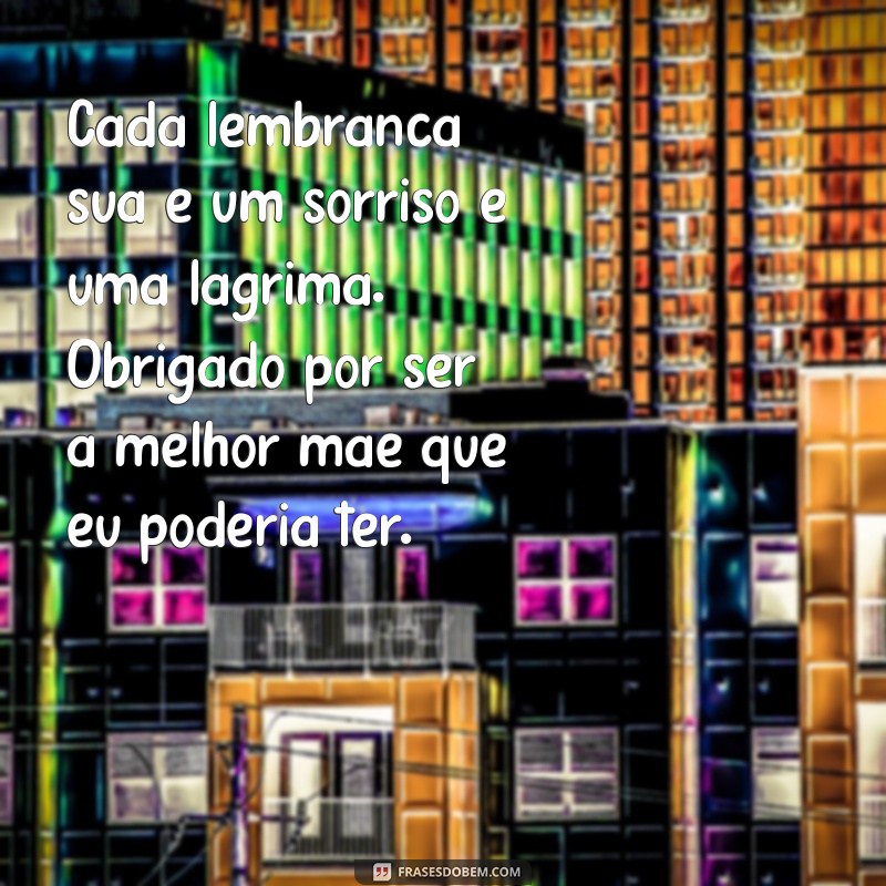 Mensagens Emocionantes para Homenagear Mães Falecidas: Como Lidar com a Saudade 