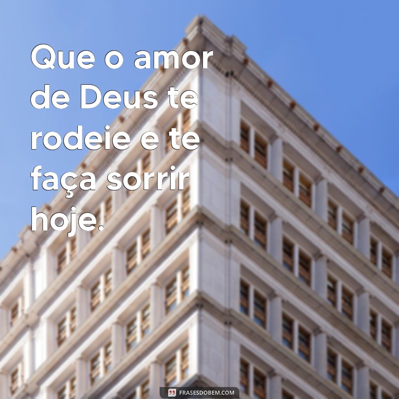 Bom Dia de Deus: Mensagens Inspiradoras para Começar o Dia com Fé 