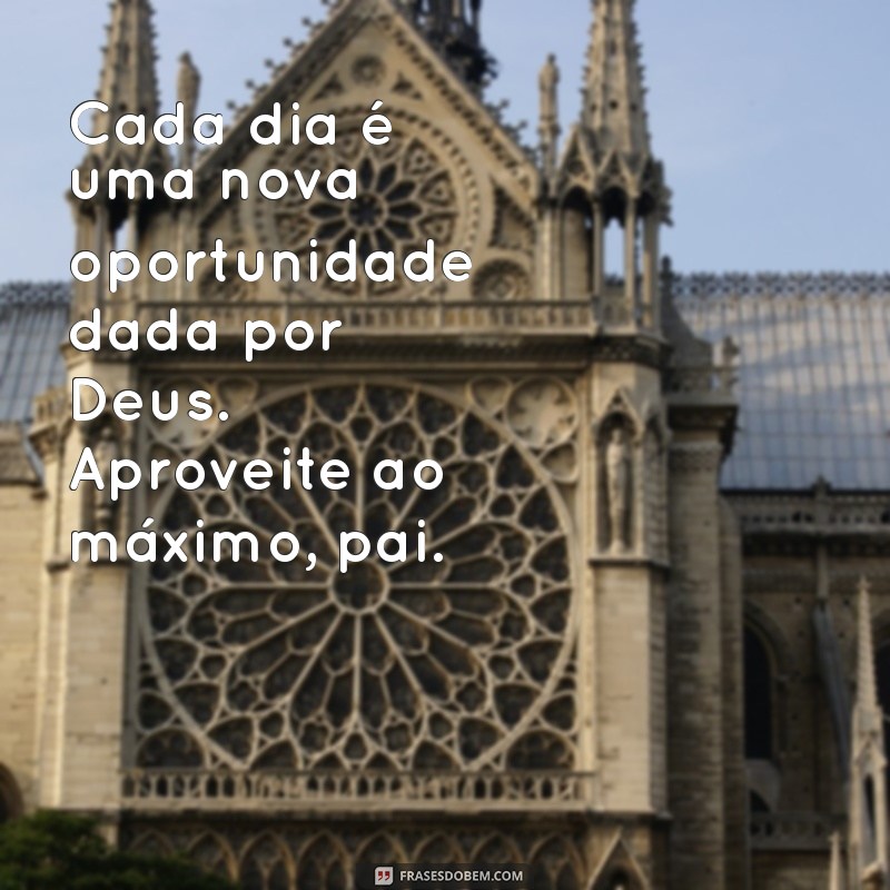 Mensagens Inspiradoras de Deus para Honrar Seu Pai 