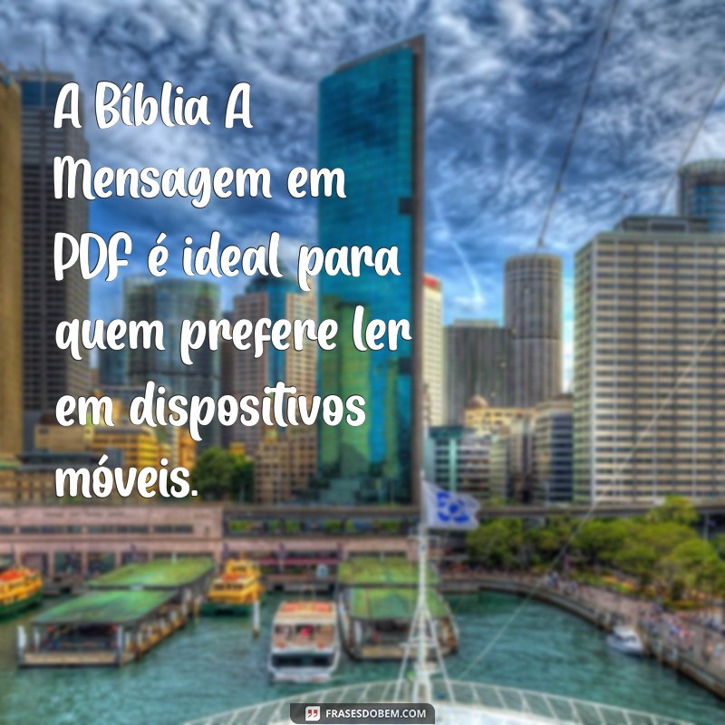 Baixe Grátis a Bíblia A Mensagem em PDF: Acesse Agora! 