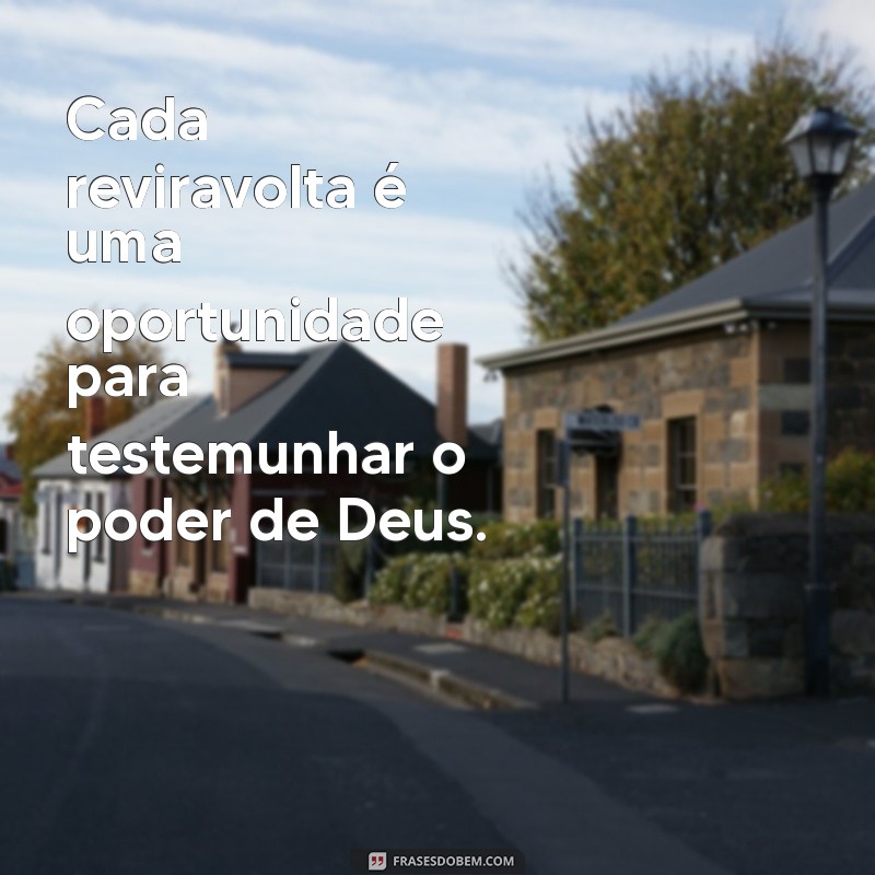 Frases Inspiradoras: Deus Está no Controle de Tudo para Acalmar Seu Coração 