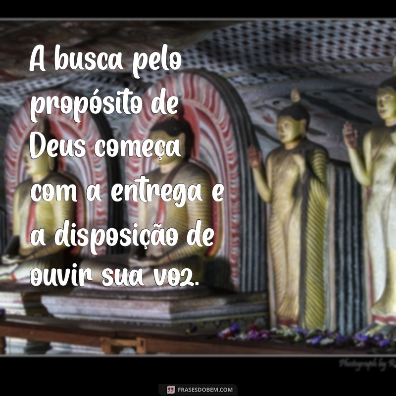 Descubra Seu Propósito: Mensagens Inspiradoras sobre o Plano de Deus 