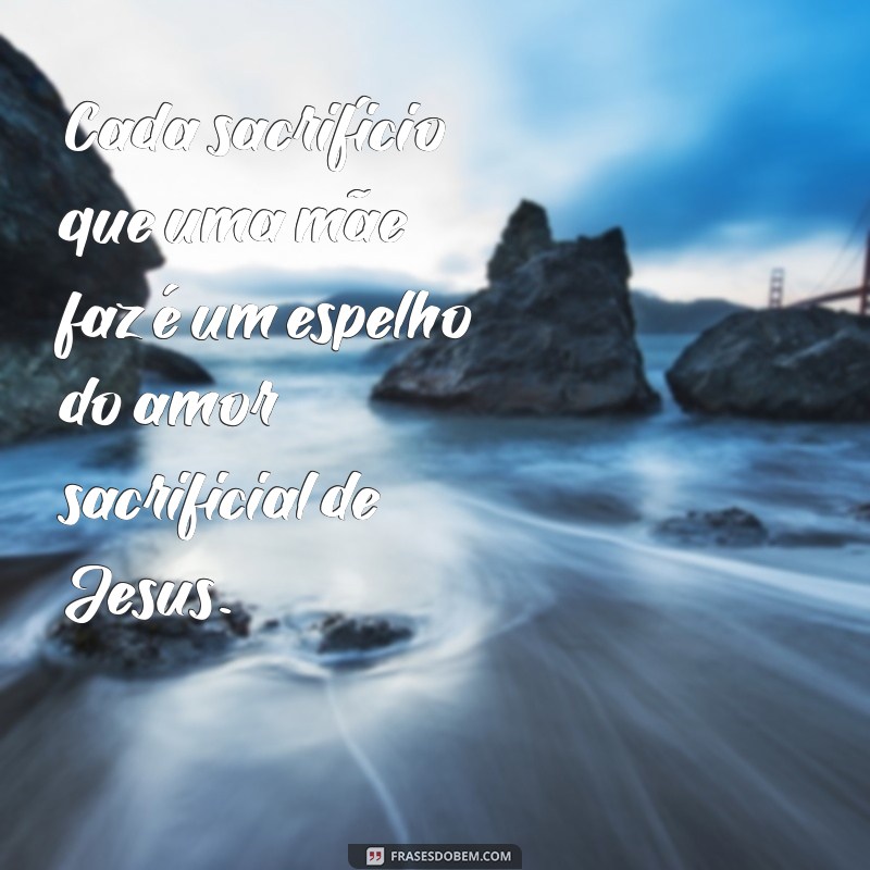 Frases Bíblicas Inspiradoras para Celebrar o Dia das Mães 