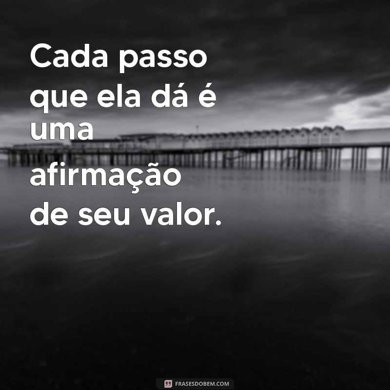 Descubra o Poder das Frases que Mostram o Seu Valor Pessoal 