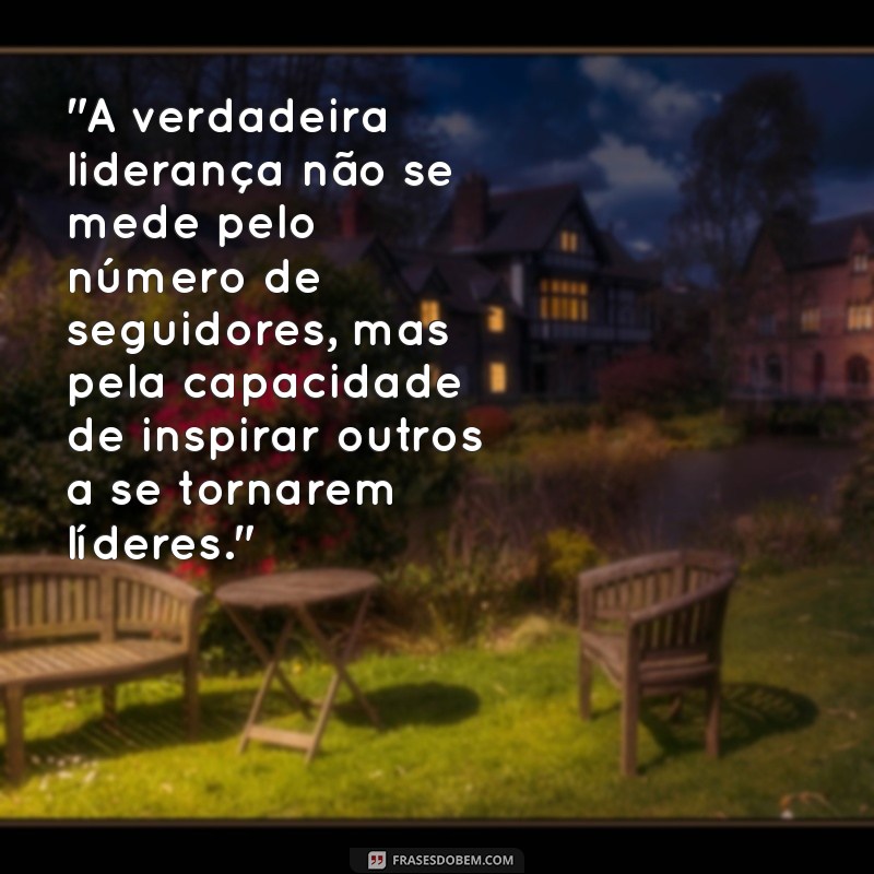 frases de um lider 