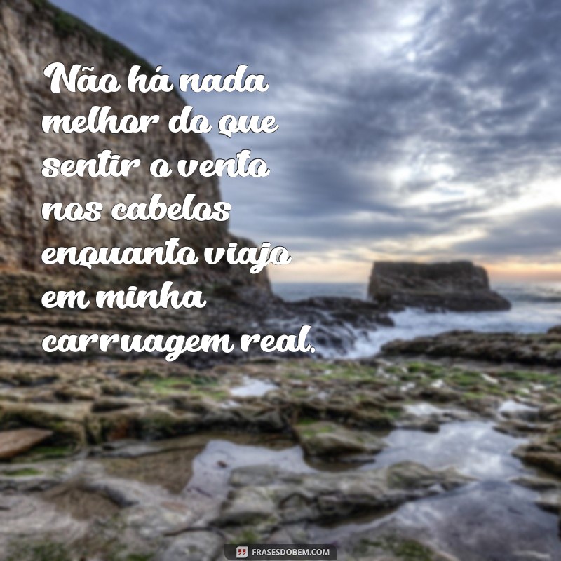 Descubra as melhores frases para inspirar sua viagem como uma verdadeira princesa 