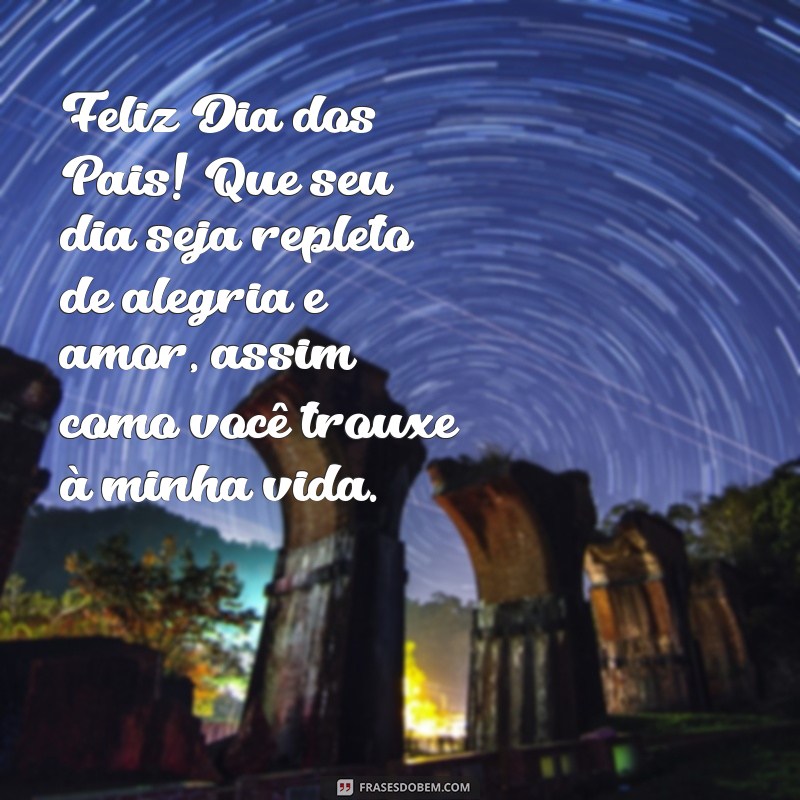 Mensagens Inspiradoras para o Dia dos Pais: Imagens e Frases para Celebrar 