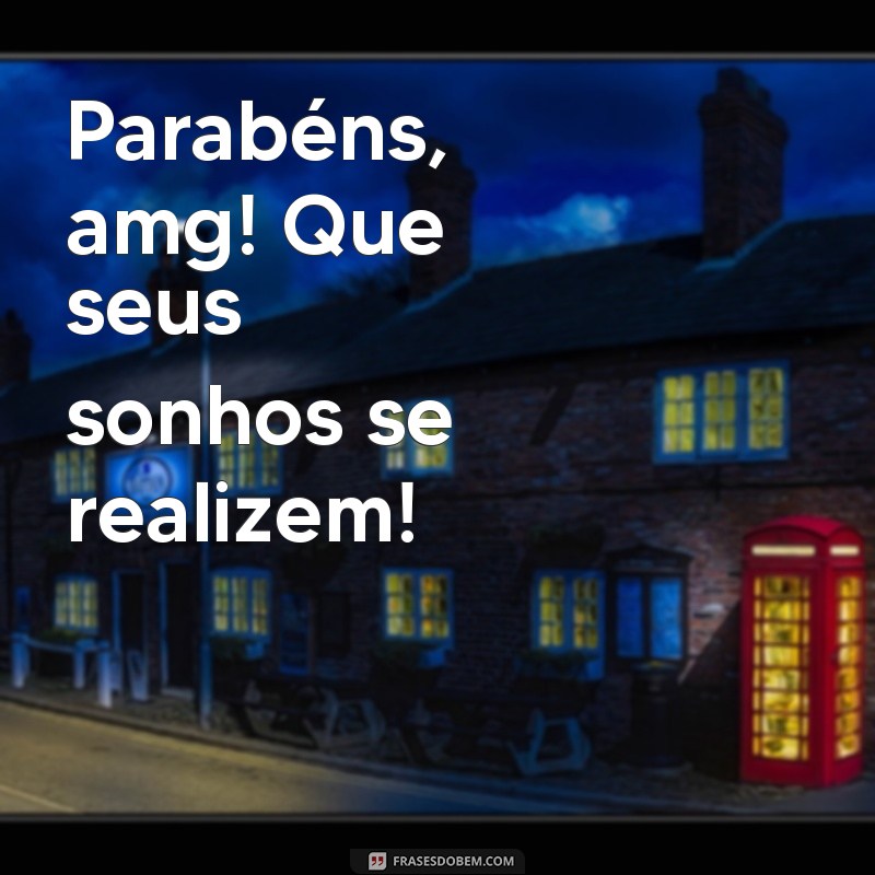 Parabéns, Amiga! Mensagens e Frases Inspiradoras para Celebrar Momentos Especiais 