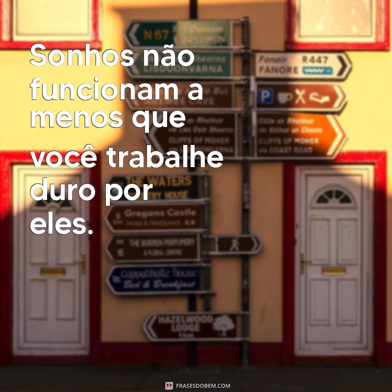 Frases Inspiradoras sobre Sonhos e Metas: Transforme Seus Objetivos em Realidade 