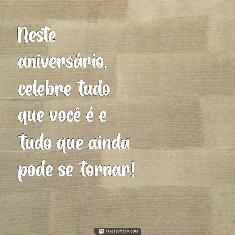 Frases Criativas para Celebrar o Aniversário do Seu Amigo 