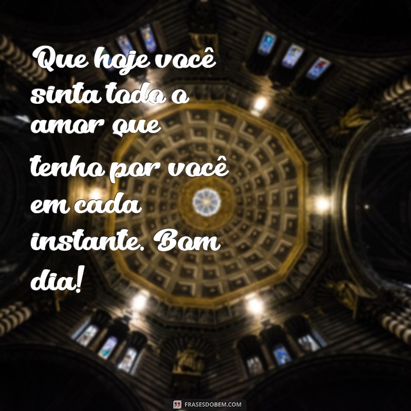 10 Mensagens de Bom Dia Românticas para Encantar sua Namorada 