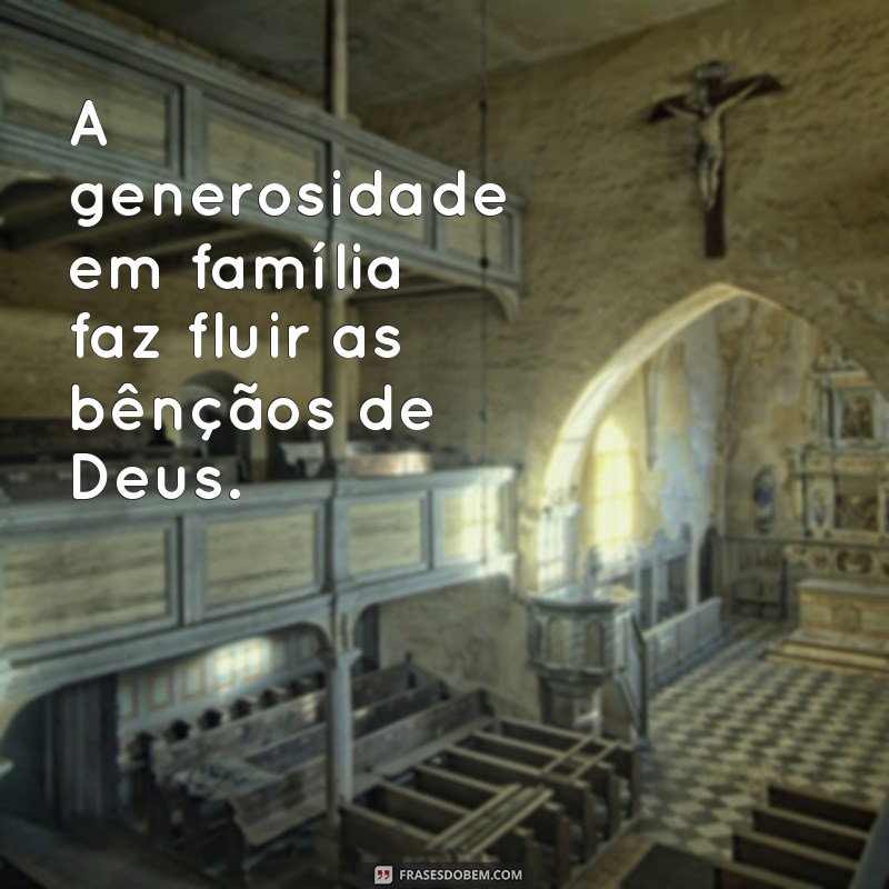 Família: A Benção de Deus que Transforma Vidas 