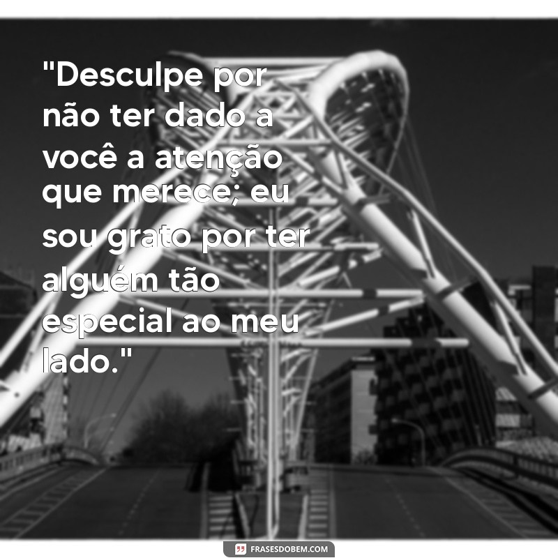 frases de desculpa para namorado chorar 