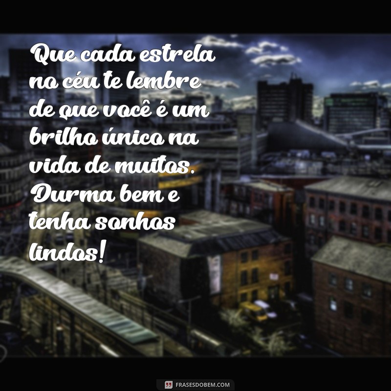 Mensagens de Boa Noite: Carinho e Amor para Acalentar seu Coração 