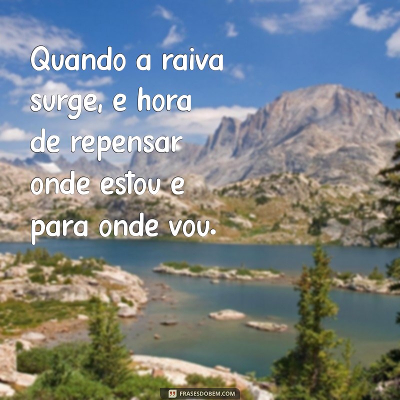 Como Lidar com Mensagens de Raiva: Dicas para Comunicar-se com Calma 