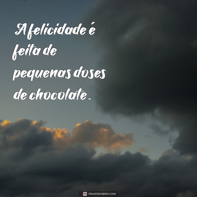 Delícias em Palavras: As Melhores Frases sobre Chocolate para Inspirar seu Dia 