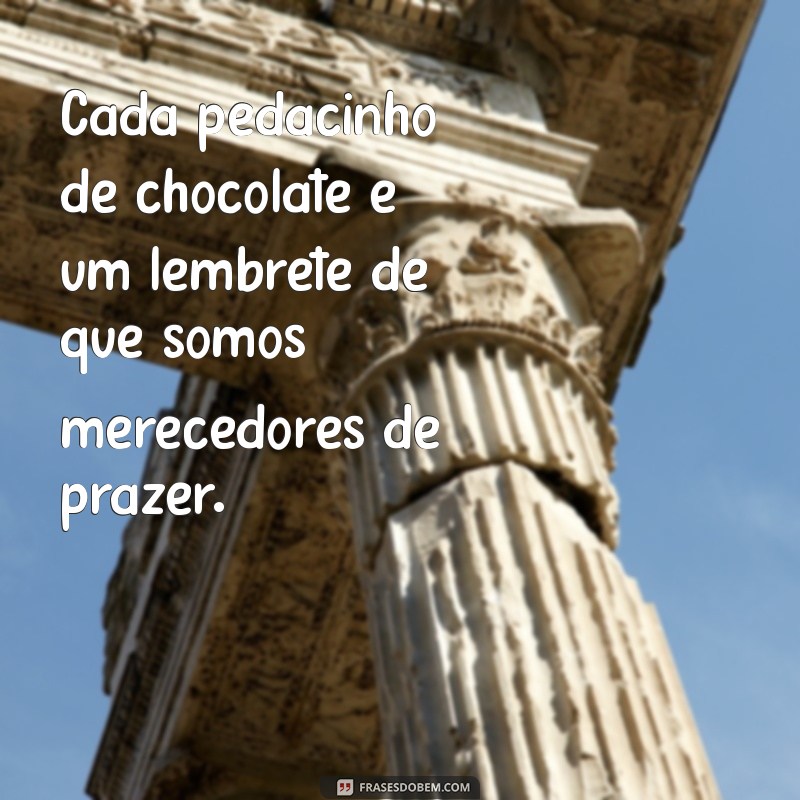 Delícias em Palavras: As Melhores Frases sobre Chocolate para Inspirar seu Dia 