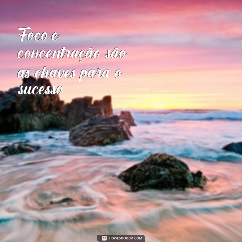 Frases Inspiradoras para Arrasar na Prova: Dicas para Motivar e Conquistar 