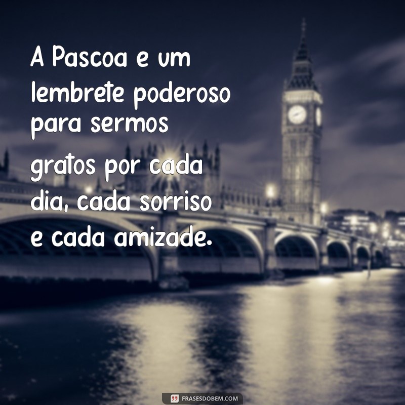 Mensagens de Agradecimento para a Páscoa: Celebre com Gratidão e Amor 