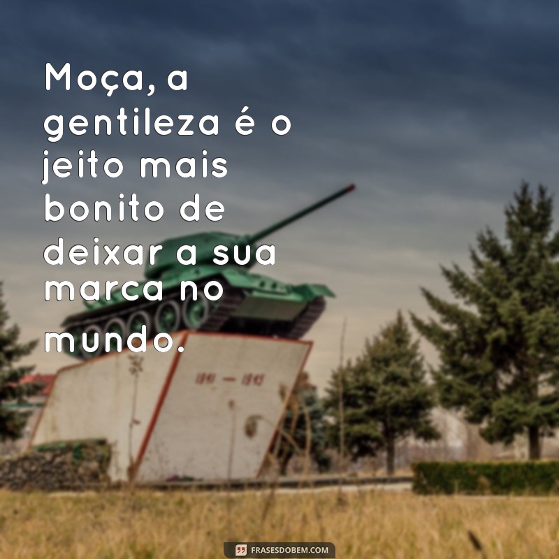 Frases Inspiradoras para Moças: Reflexões e Mensagens Motivacionais 