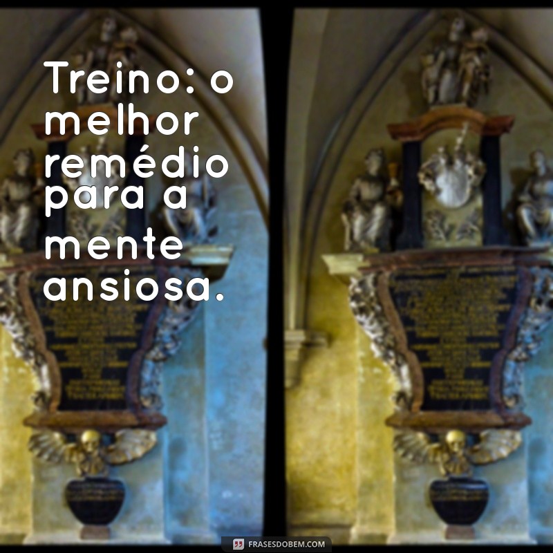 Frases Inspiradoras para Legendar Suas Fotos na Academia 