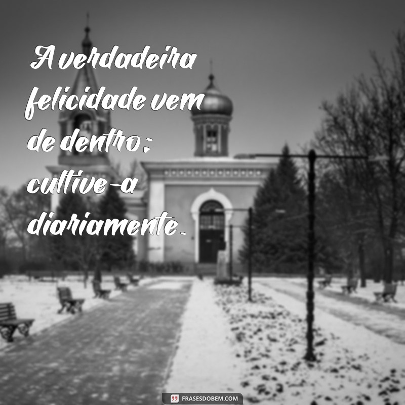 Frases Inspiradoras: Transforme Seu Dia com Palavras Motivacionais 