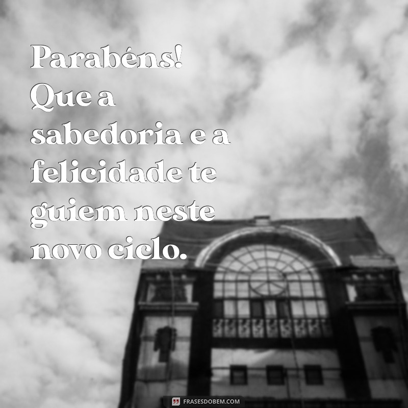 Frases Criativas de Parabéns para Celebrar Momentos Especiais 