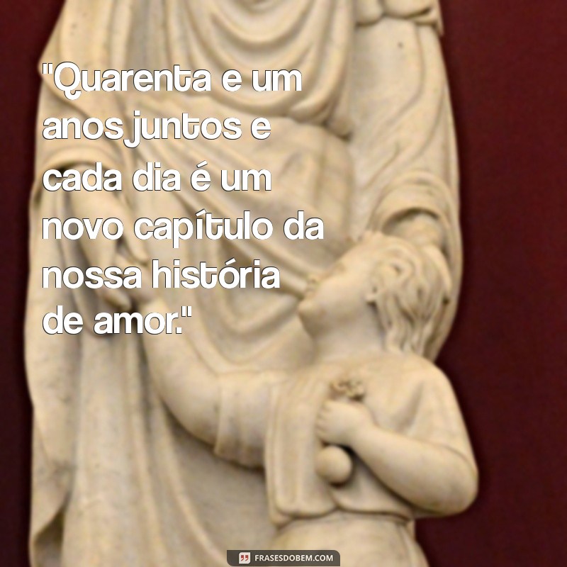 41 anos de casados mensagem 