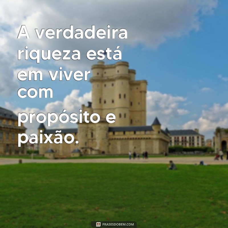 Descubra Frases Inspiradoras para Encontrar Seu Propósito de Vida 