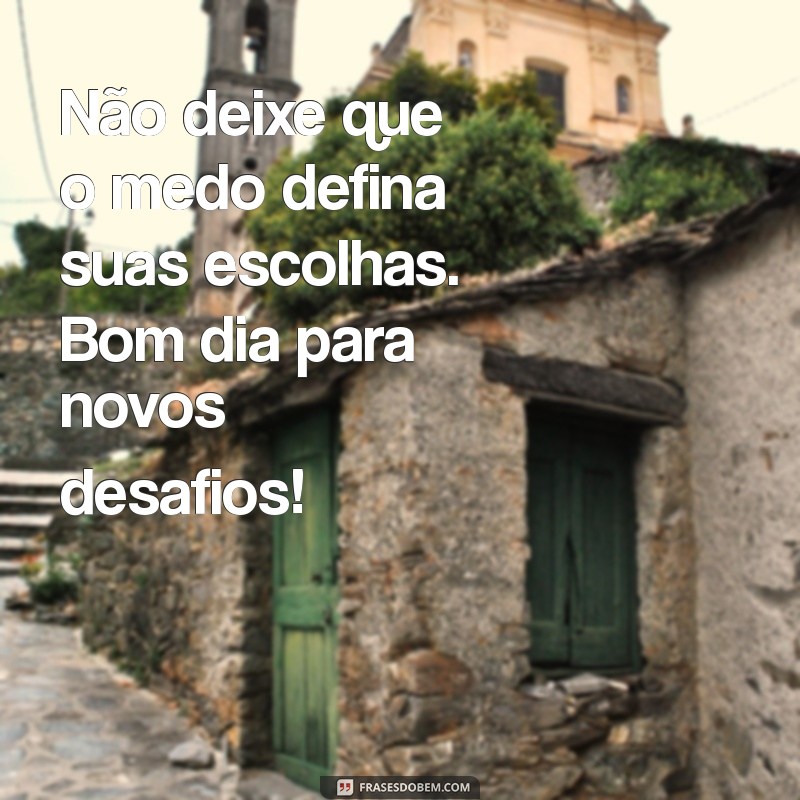 Frases Provocantes de Bom Dia: Inspire Seu Dia com Estilo 