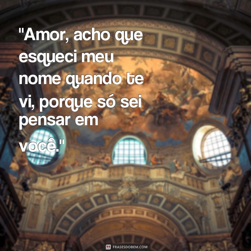 frases pegadinha para namorado por mensagem 