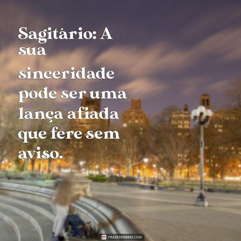 Destruindo Cada Signo: Frases Poderosas que Impactam 