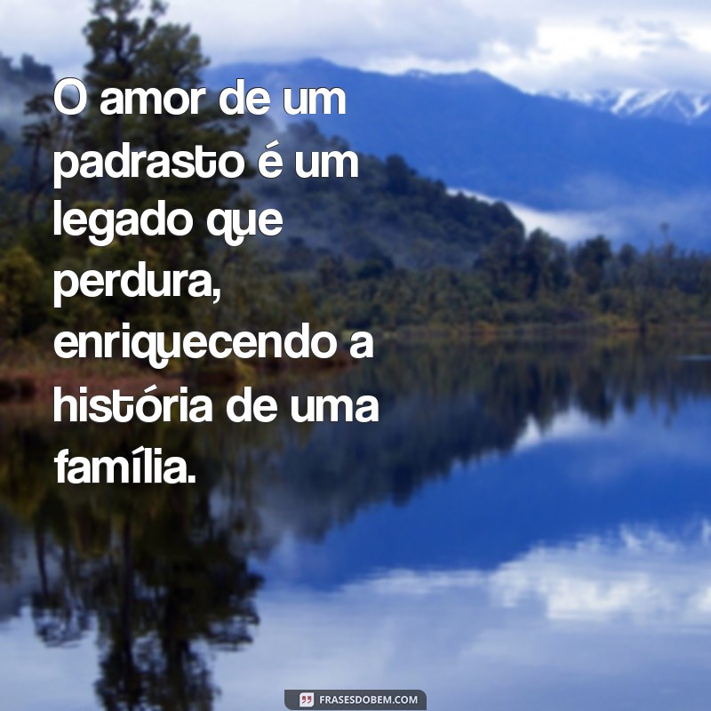 Como Construir um Relacionamento Positivo com Seu Padrasto: Dicas e Conselhos 