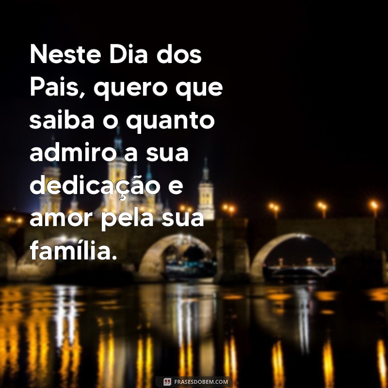 Mensagem Emocionante de Feliz Dia dos Pais para Meu Filho: Celebre com Amor! 