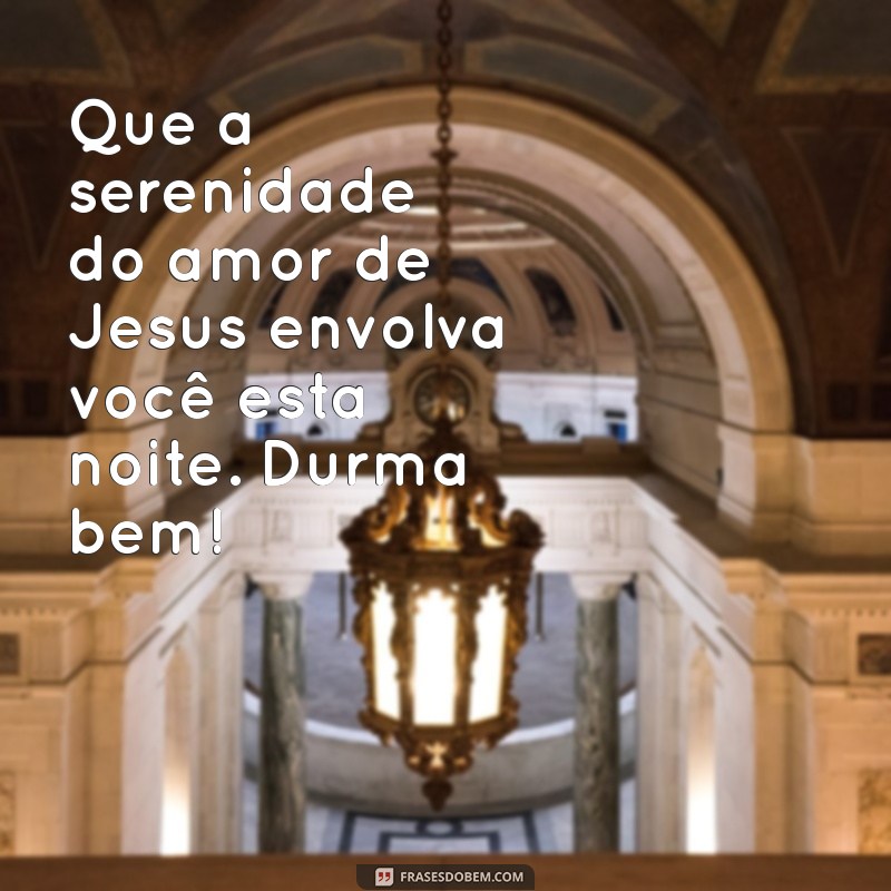 Boa Noite: Mensagens de Amor e Esperança de Jesus para Acalentar Seu Coração 