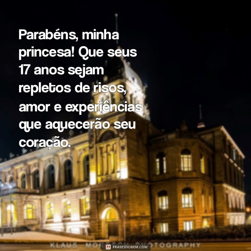 Mensagens Emocionantes de Aniversário para Celebrar os 17 Anos da Sua Filha 