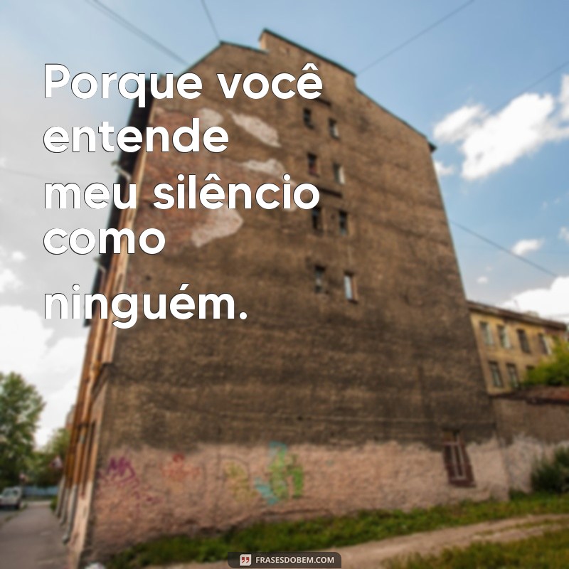 7 Motivos Irresistíveis Que Me Fizeram Escolher Você 