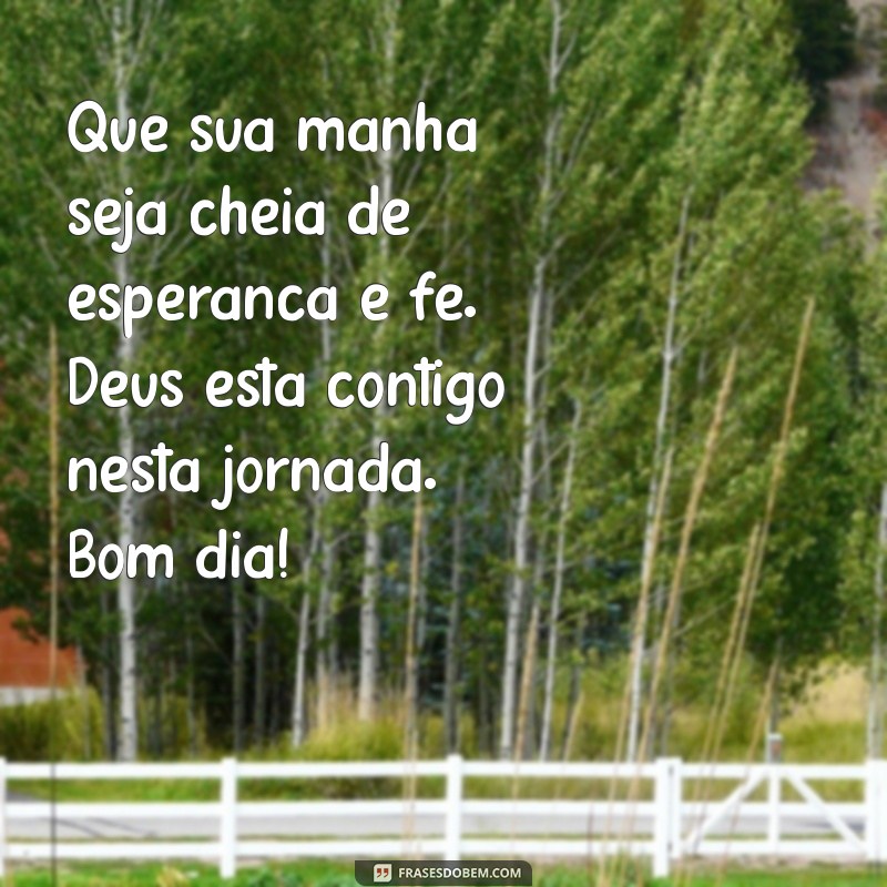 Mensagens Inspiradoras de Bom Dia com Deus para Quarta-Feira 